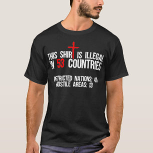 Camiseta Engraçado Que Isto Seja Ilegal Em 53 Países Que Of