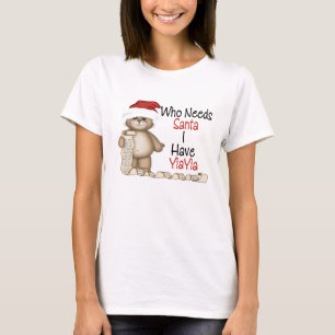 Camiseta Engraçado quem precisa o papai noel Yiayia