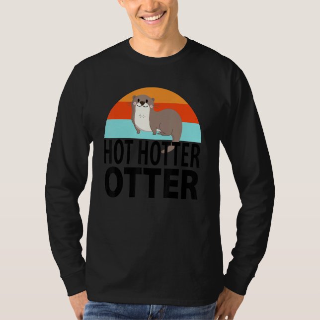 Camiseta Engraçado Quente Mais Quente Otter Love Dizendo Pe (Frente)