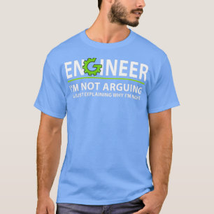 Camiseta Engraçado Quote De Engenharia Engenheiro Não Estou