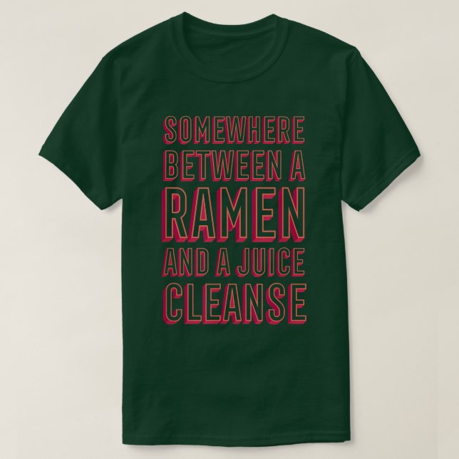 Camiseta Engraçado Ramen e um Juice Cleanse Ramen Lover Com (Frente do Design)