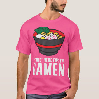 Camiseta Engraçado Ramen Lover Estou aqui para o Ramen