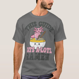 Camiseta Engraçado Ramen Loving Guide Cute Axolotl Eating R
