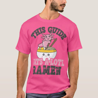 Camiseta Engraçado Ramen Loving Guide Cute Axolotl Eating R