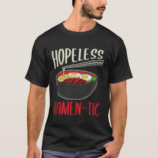 Camiseta Engraçado Ramen-Tic Love Ramen Noodles Gift I