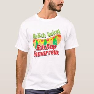 Camiseta Engraçado Relaxar Hoje Ketchup Amanhã Cachorro Que