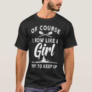 Camiseta Engraçado Remar Para Meninas Mulheres Tripulantes
