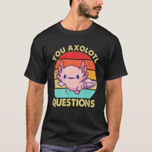 Camiseta Engraçado Retrô-Lo Axolotl Pergunta Rosa Salamandr