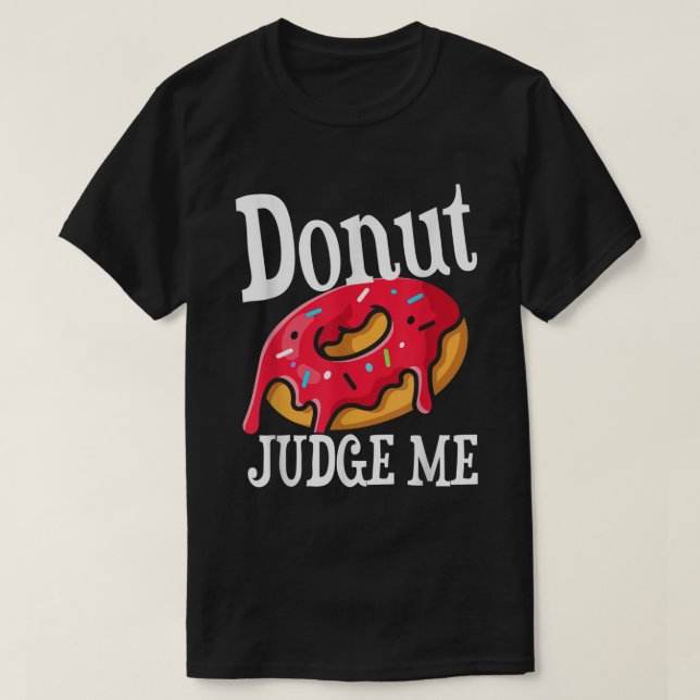 Camiseta Engraçado Rosquinha Juiz Eu Rosquinha Táxi (Frente do Design)