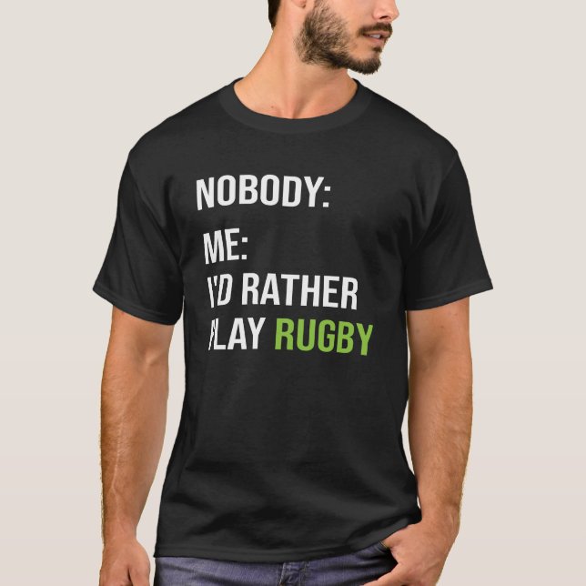 Camiseta Engraçado Rugby Meme Eu Preferencialmente Jogar Ru (Frente)