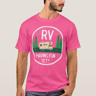 Camiseta Engraçado Rv Se Divertir Ainda Por Viagens De Estr