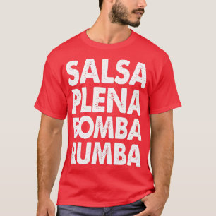Camiseta Engraçado Salsa Dance Mulheres Salsa Plena Bomba R