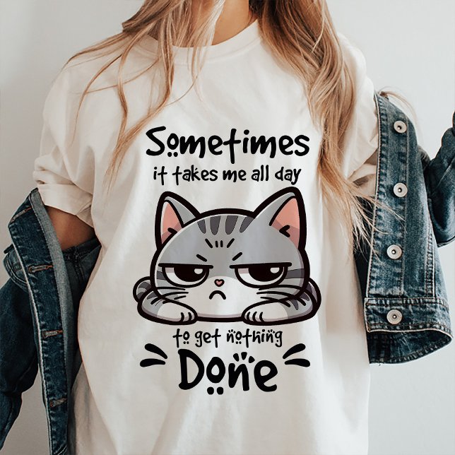 Camiseta Engraçado Sarcástico Cotação T-Shirt (Funny Sarcastic Quote)