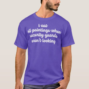 Camiseta Engraçado Sarcástico Dando Presente Eu Comendo Pin