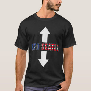 Camiseta Engraçado Sarcástico Dois Assentos 4 de julho Me A