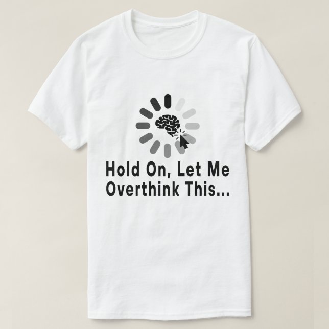Camiseta Engraçado, Sarcástico, Me Deixa Pensar (Frente do Design)