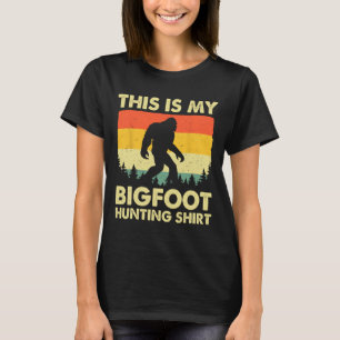 Camiseta Engraçado Sasquatch Acredita Que Esta É Minha Caça