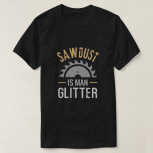 Camiseta Engraçado Sawdust Man Glitter engraçado