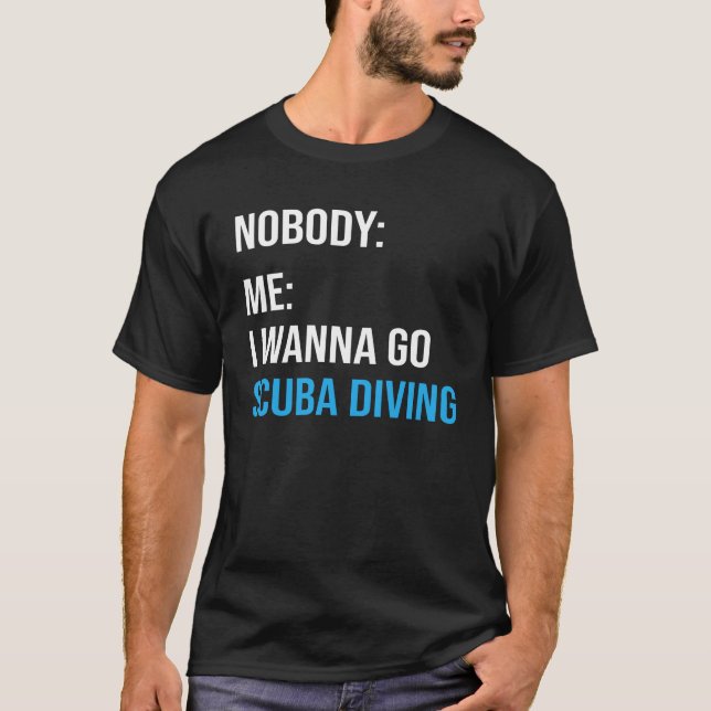 Camiseta Engraçado Scuba Merge Meme Scuba Diver Dizendo (Frente)