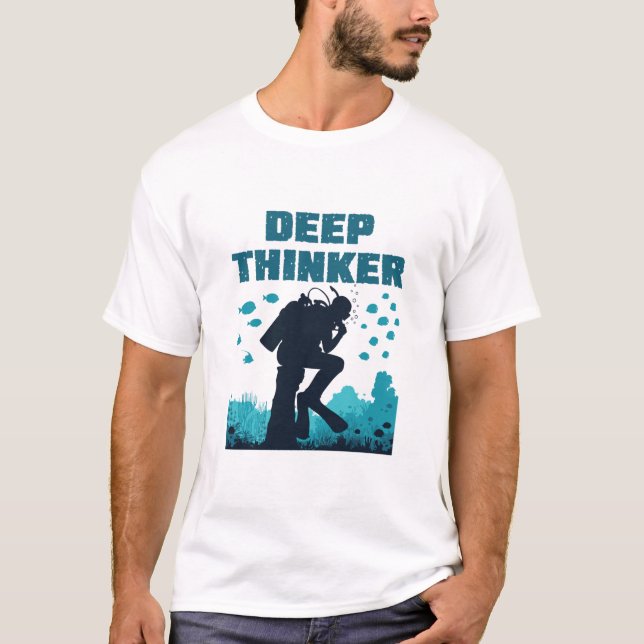 Camiseta Engraçado Scuba Mergulhando Mergulhador Deep Think (Frente)