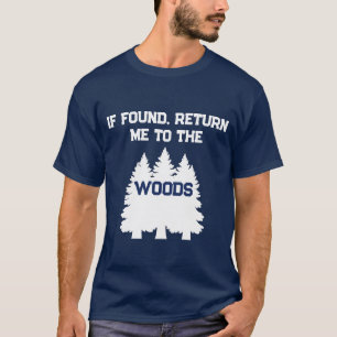 Camiseta Engraçado Se Encontrado Devolva-me Para As Madeira