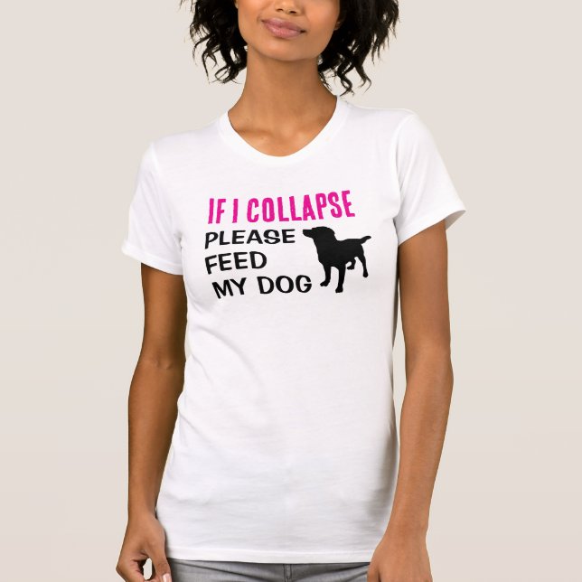 Camiseta Engraçado Se Eu Colapsar Cachorro Mamãe Cachorro (Frente)
