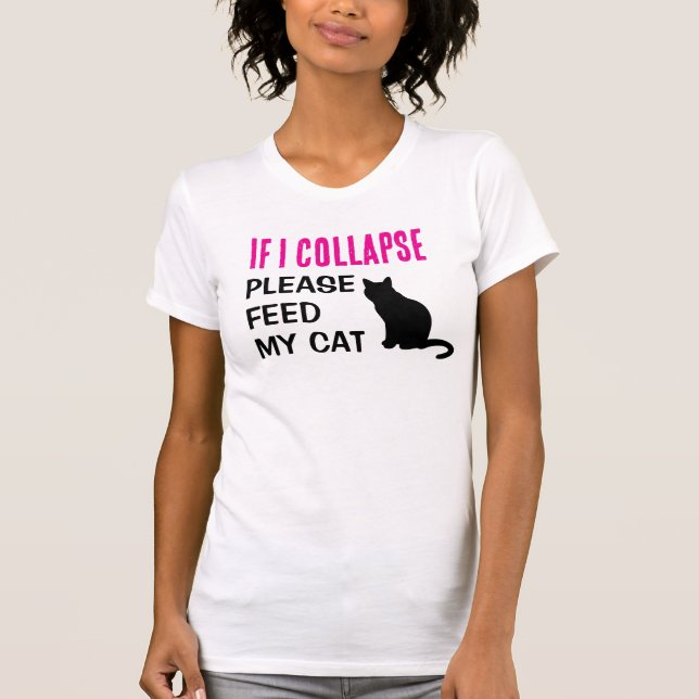 Camiseta Engraçado Se Eu Colapsar Cat Mãe Gato (Frente)