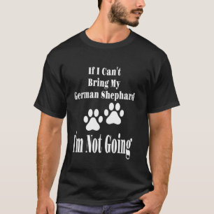 Camiseta Engraçado Se Eu Não Puder Levar Meu Pastor Alemão