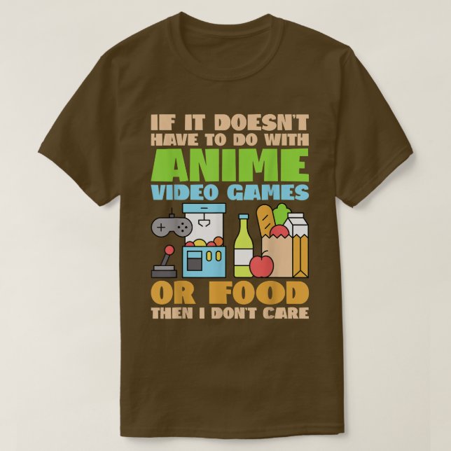 Camiseta Engraçado, Se Não São Videos games De Animes Ou Fo (Frente do Design)