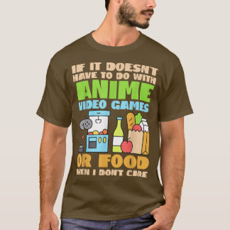 Camiseta Engraçado, Se Não São Videos games De Animes Ou Fo