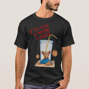 Camiseta Engraçado Se Você Dar A Um Rato Um Fato De Biscoit