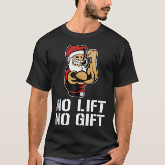 Camiseta Engraçado Sem Elevação Sem Papais noeis De Present