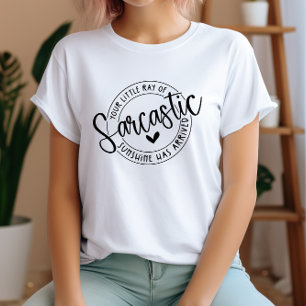 Camiseta Engraçado Seu Pequeno Raio de Sarcástico Sol