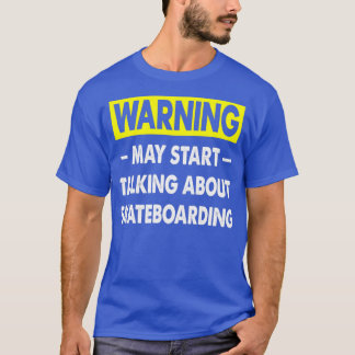 Camiseta Engraçado Skateboard Quote Mens Skateboard Gift