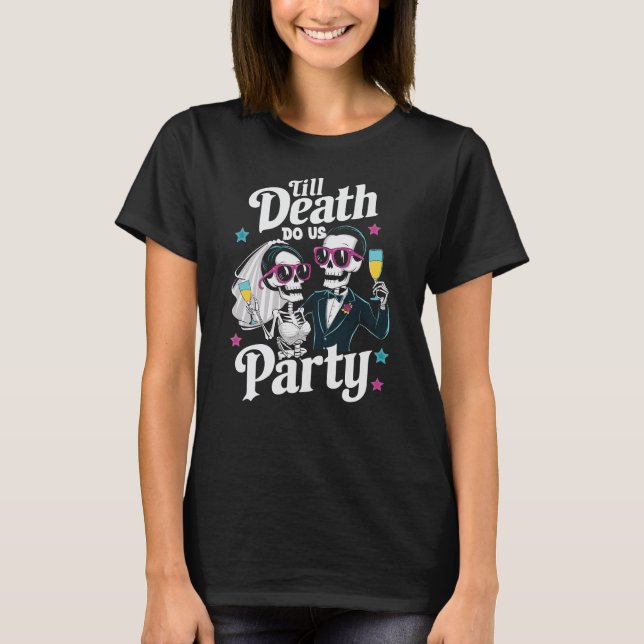 Camiseta Engraçado Skeleton Bride e Festa da Morte do Chão (Frente)