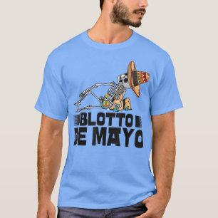 Camiseta Engraçado Skeleton Cinco De Mayo Blotto De Mayo 