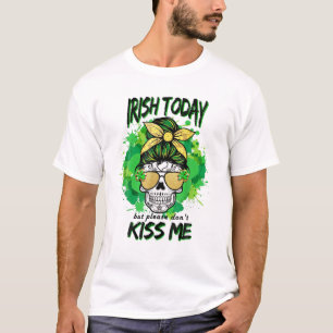 Camiseta Engraçado Skull Messy Bun Irlandês hoje, mas por