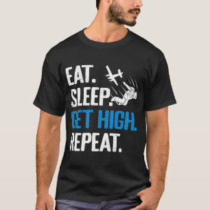 Camiseta Engraçado Skydiving Coma Sono Adquira Skydiver Rep