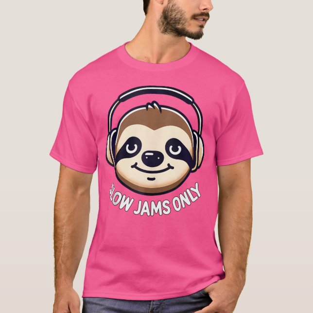 Camiseta Engraçado Sloth Devagar Apenas Música Rb E Animal  (Frente)