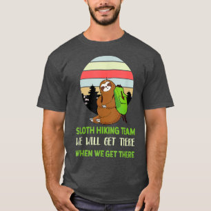 Camiseta Engraçado Sloth, Equipe de Caminho, Lover Gift.