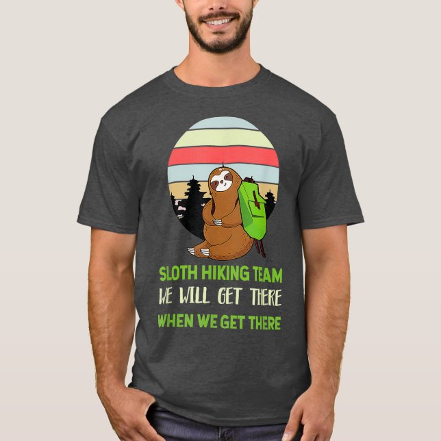 Camiseta Engraçado Sloth, Equipe de Caminho, Lover Gift. (Frente)