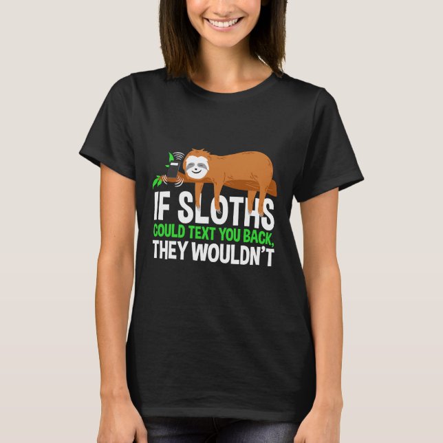 Camiseta Engraçado Sloth Hobbie Nap Sloth (Frente)