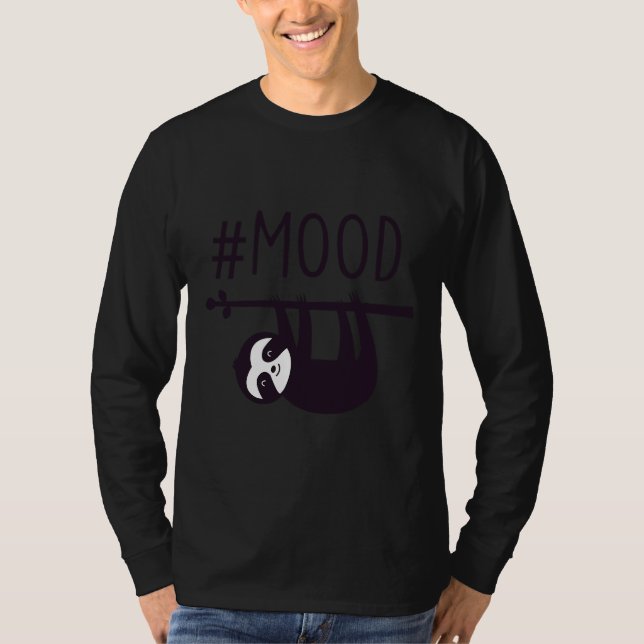 Camiseta Engraçado Sloth Mood (Frente)