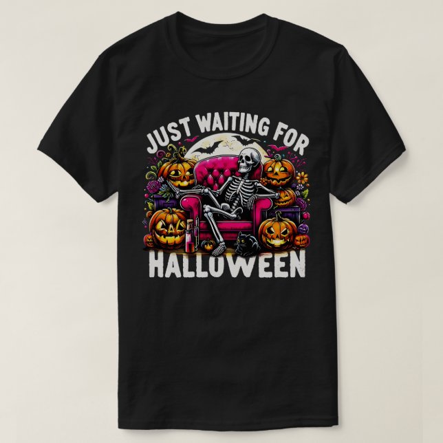 Camiseta Engraçado Só Esperando O Esqueleto De Halloween, S (Frente do Design)
