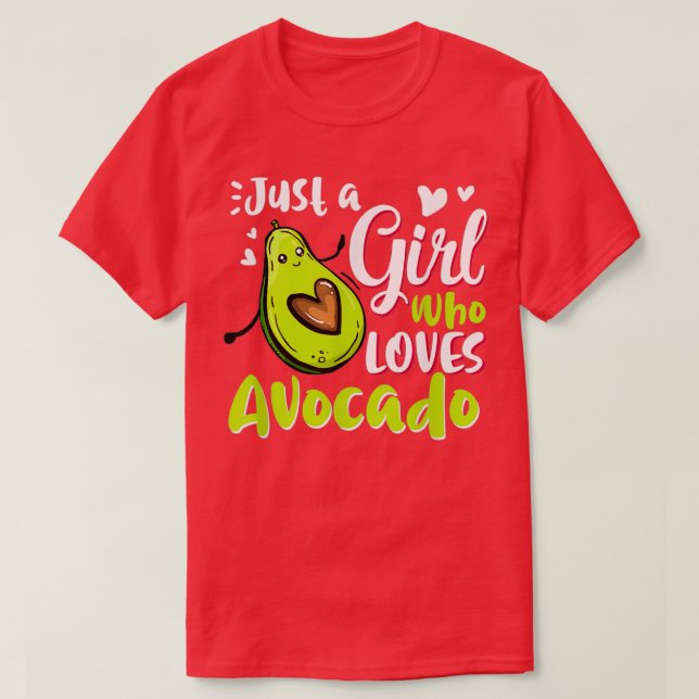 Camiseta Engraçado Só Uma Menina Que Ama O Avocado Por Avoc (Frente do Design)