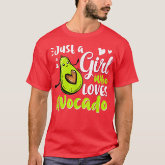 Camiseta Engraçado Só Uma Menina Que Ama O Avocado Por Avoc