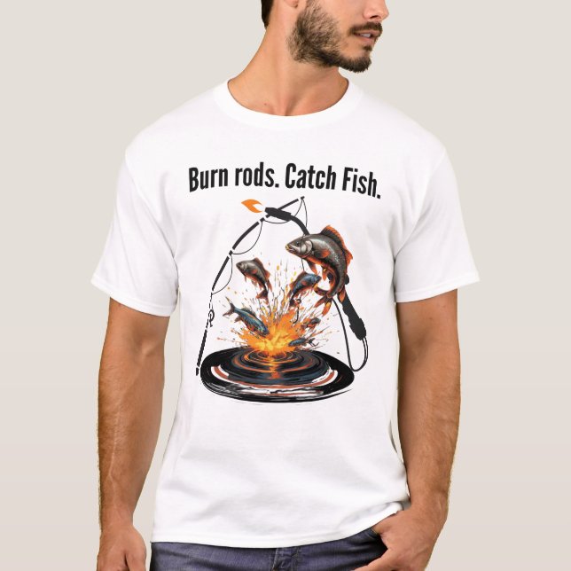 Camiseta Engraçado Soldadura E Pesca De Burn Rods. Capturar (Frente)