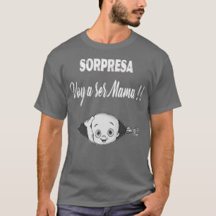 Camiseta Engraçado SORPRESA Aviso Voy a ser MamaPregnancy N