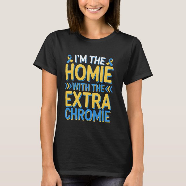 Camiseta Engraçado, sou camarada com o cromossomo extra sín (Frente)