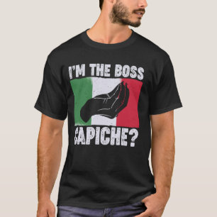 Camiseta Engraçado, sou chefe italiano Nonna Capiche dizend